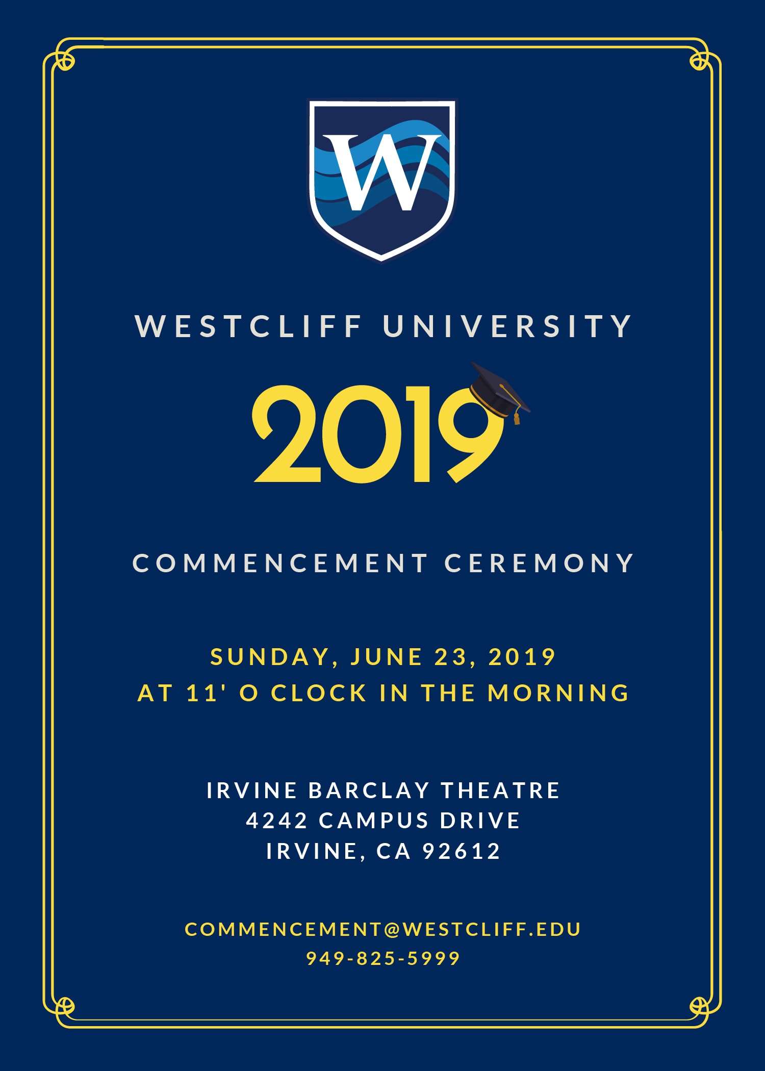 2019 Westcliff University  Commencement, 11:00 AM, Sunday, June 23rd, at  Irvine Barclay Theatre
