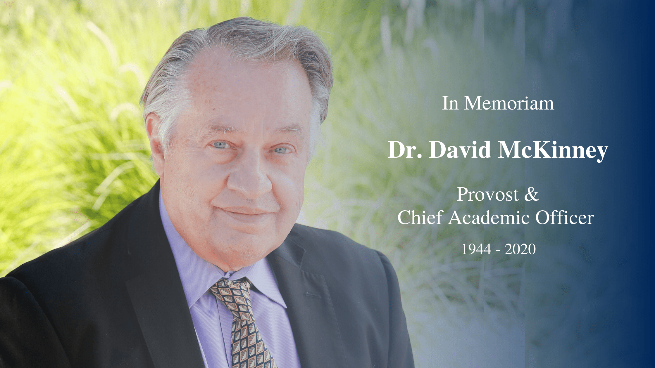 Westcliff University mourns the sudden passing of Provost and Chief Academic Officer, Dr. David McKinney