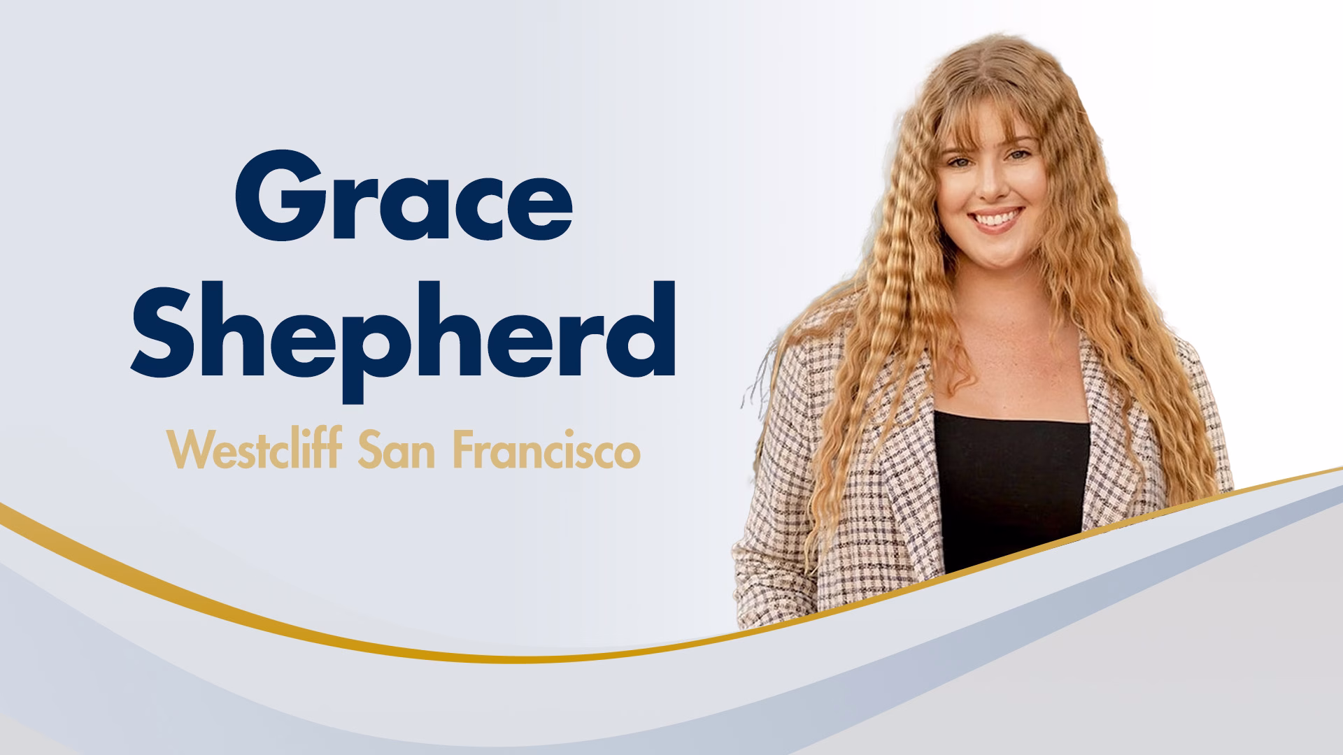 Welcome to Westcliff San Francisco: Grace Shepherd Leads the Way