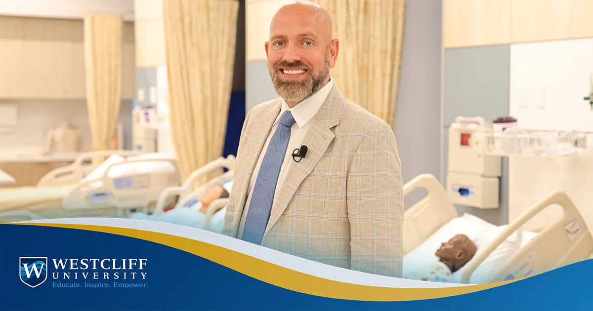 A Veteran, a Patient and Now a Dean: How Dr. Andrew Nydegger’s Journey Led Him to Westcliff’s College of Nursing